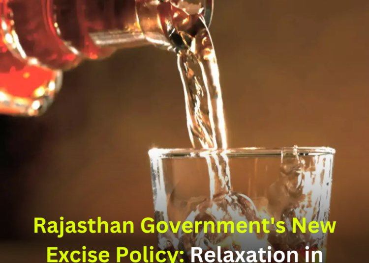 Rajasthan Government's New Excise Policy: Relaxation in Hotel Bar Rules