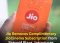 Jio Removes Complimentary JioCinema Subscription from Prepaid Plans, Introduces JioHotstar