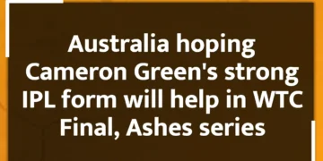 Australia hoping Cameron Green's strong IPL form will help in WTC Final, Ashes series