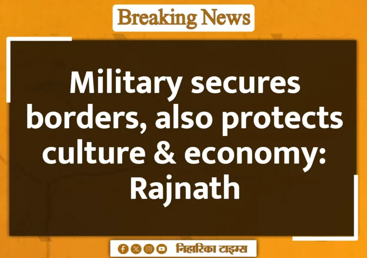 Military secures borders, also protects culture & economy: Rajnath Military secures borders, also protects culture & economy: Rajnath