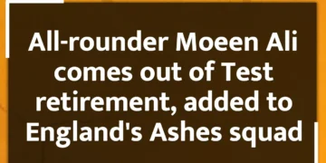 All-rounder Moeen Ali comes out of Test retirement, added to England's Ashes squad
