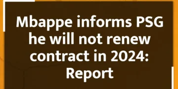 Mbappe informs PSG he will not renew contract in 2024: Report