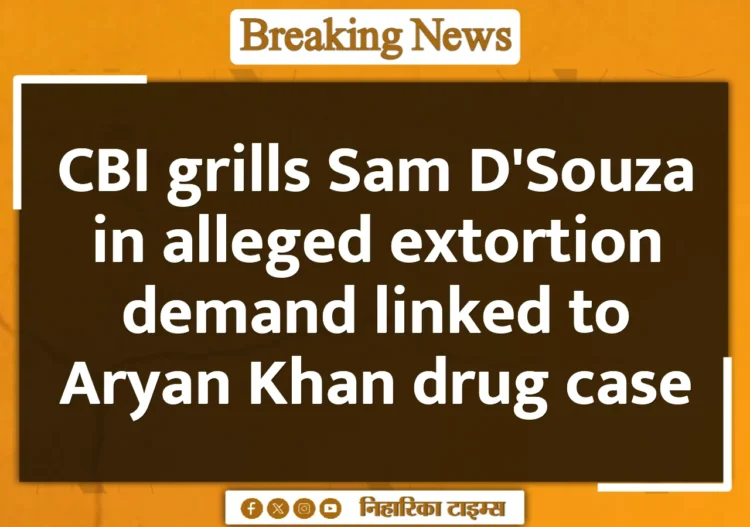 CBI grills Sam D'Souza in alleged extortion demand linked to Aryan Khan drug case
