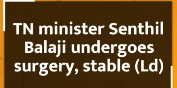 TN minister Senthil Balaji undergoes surgery, stable (Ld)