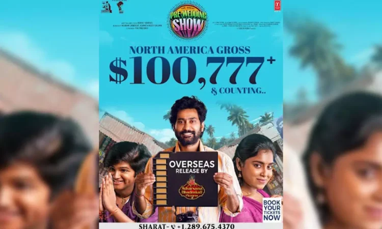 ‘The Great Pre-Wedding Show’ achieves over $100K in North America